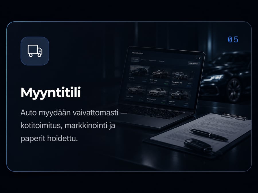 Myyntitili — myymme autosi vaivattomasti, hoidamme markkinoinnin, esittelyt ja paperit.